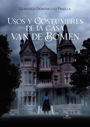 USOS Y COSTUMBRES DE LA CASA VAN DE BOMEN