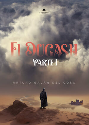 EL DUGASH: PARTE I