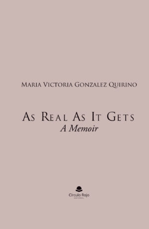 AS REAL AS IT GETS: A MEMOIR