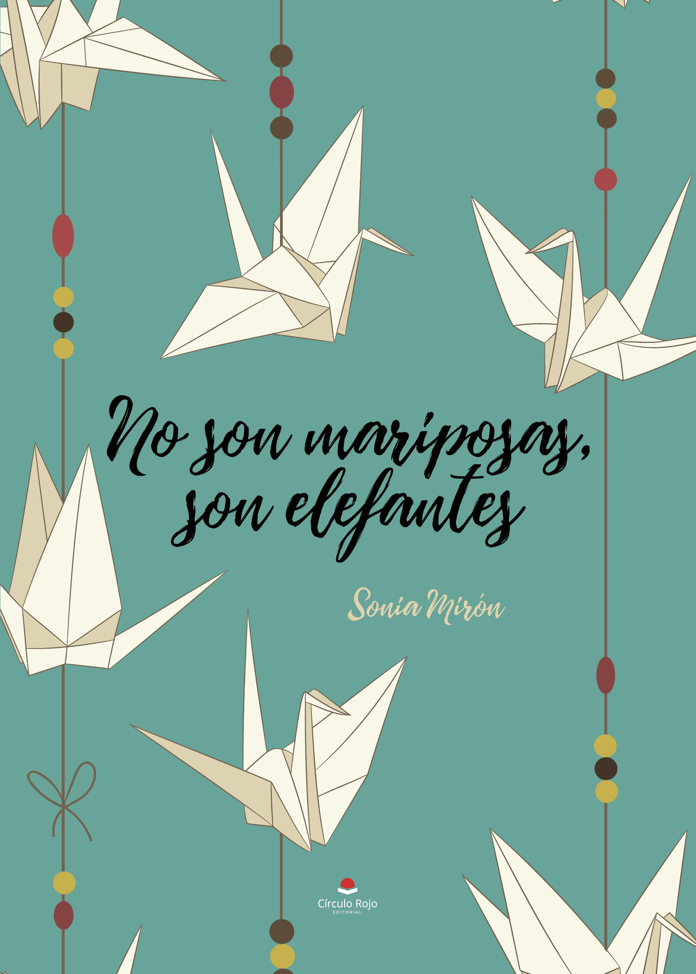 NO SON MARIPOSAS, SON ELEFANTES