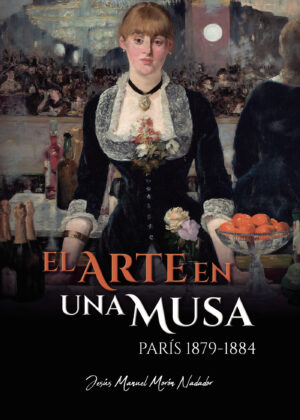 EL ARTE EN UNA MUSA. PARÍS 1879-1884