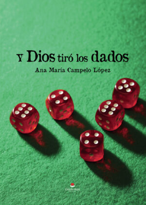 Y DIOS TIRÓ LOS DADOS