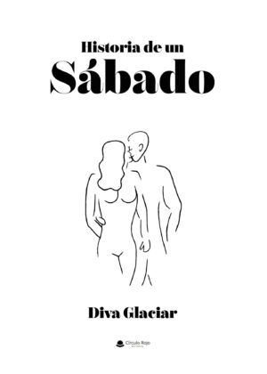 HISTORIA DE UN SÁBADO