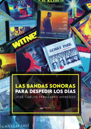 LAS BANDAS SONORAS PARA DESPEDIR LOS DÍAS
