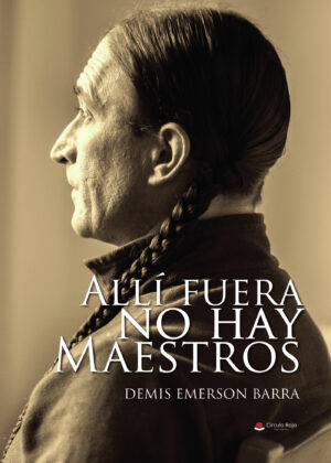 ALLÍ FUERA NO HAY MAESTROS