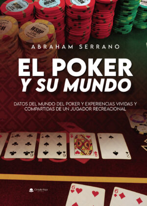 EL POKER Y SU MUNDO