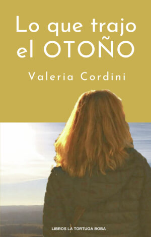 LO QUE TRAJO EL OTOÑO