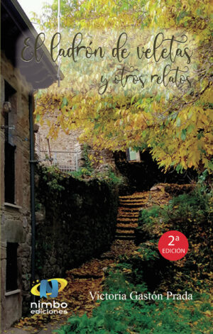 EL LADRÓN DE VELETAS Y OTROS RELATOS