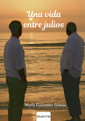 UNA VIDA ENTRE JULIOS
