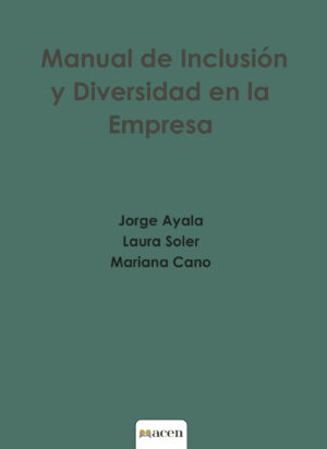 MANUAL DE INCLUSIÓN Y DIVERSIDAD EN LA EMPRESA