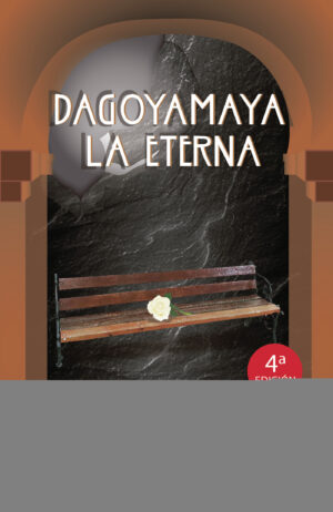 DAGOYAMAYA LA ETERNA
