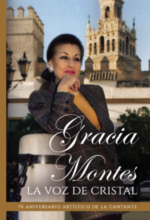 GRACIA MONTES LA VOZ DE CRISTAL