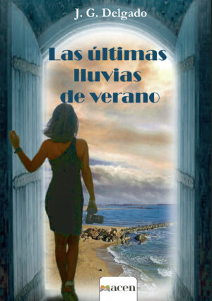 LAS ÚLTIMAS LLUVIAS  DE VERANO