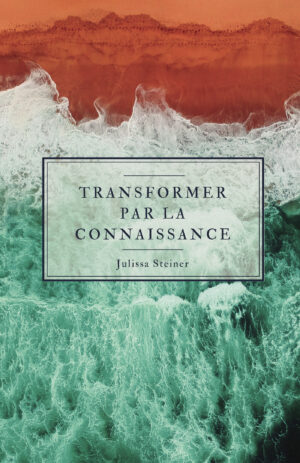 TRANSFORMER PAR LA CONNAISANCE