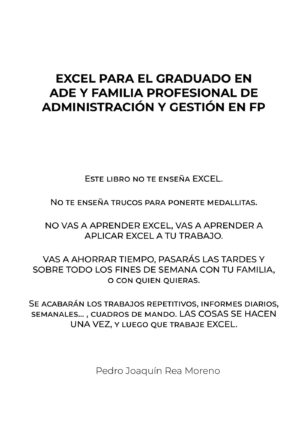 EXCEL PARA EL GRADUADO EN ADE Y FAMILIA PROFESIONAL DE ADMINISTRACIÓN Y GESTIÓN EN FP