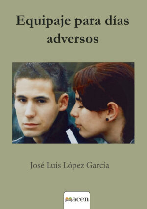 EQUIPAJE PARA DÍAS ADVERSOS