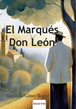 EL MARQUÉS DON LEÓN
