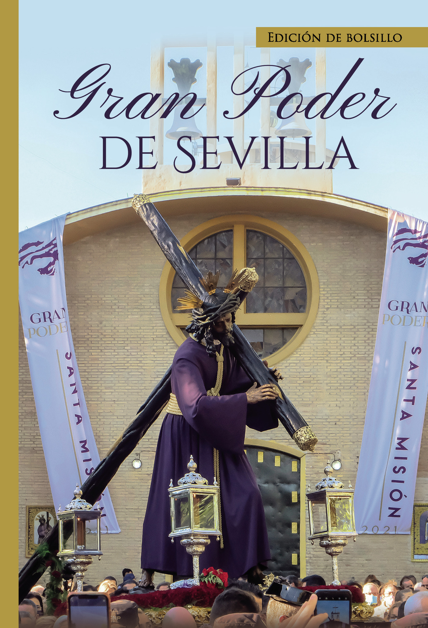 GRAN PODER DE SEVILLA. EDICIÓN DE BOLSILLO