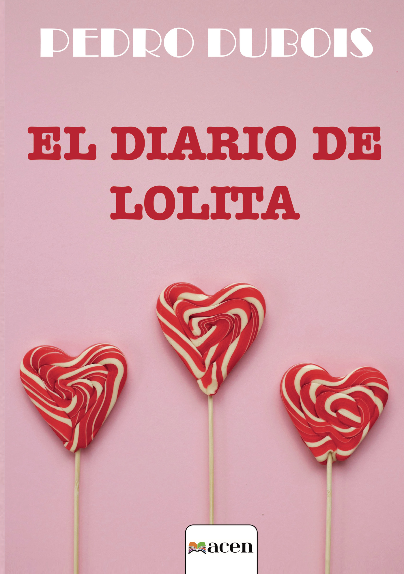 EL DIARIO DE LOLITA (2ª EDIC)