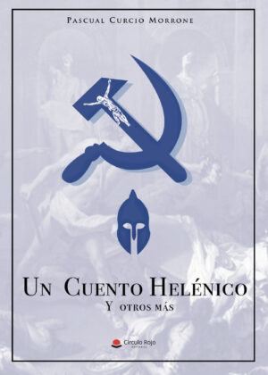 UN CUENTO HELÉNICO. Y OTROS MÁS