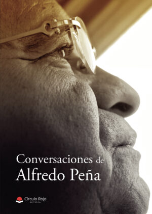 CONVERSACIONES DE ALFREDO PEÑA
