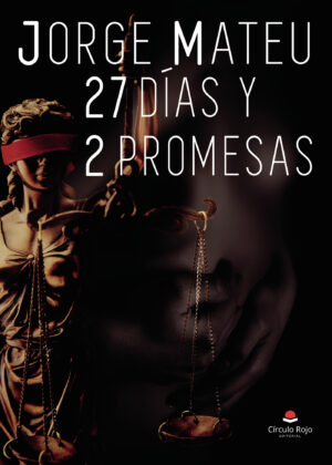 27 DÍAS Y 2 PROMESAS
