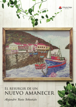 EL RESURGIR DE UN NUEVO AMANECER