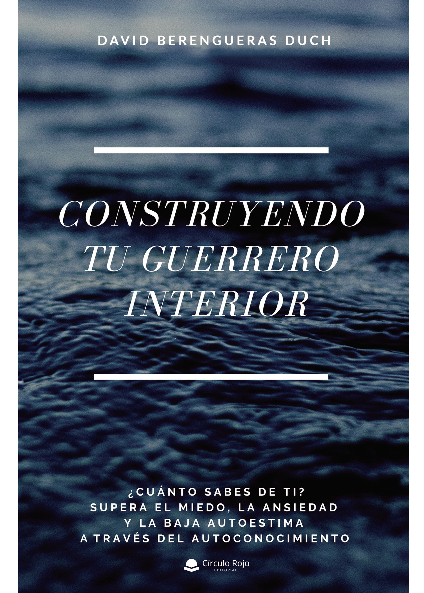CONSTRUYENDO TU GUERRERO INTERIOR