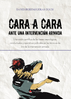 CARA A CARA ANTE UNA INTERVENCIÓN ARMADA