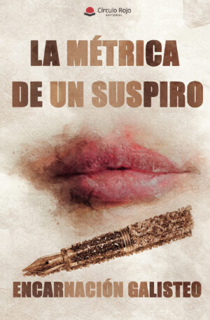 LA MÉTRICA DE UN SUSPIRO