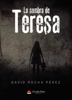 LA SOMBRA DE TERESA