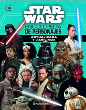 STAR WARS NUEVA ENCICLOPEDIA DE PERSONAJES ACTUALIZADA