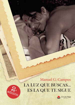 LA LUZ QUE BUSCAS... ES LA QUE TE SIGUE