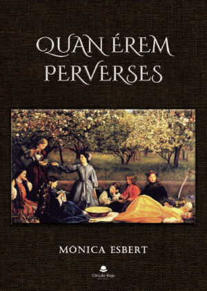 QUAN ÉREM PERVERSES