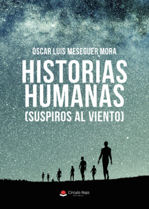 HISTORIAS HUMANAS