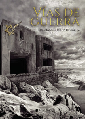 VÍAS DE GUERRA