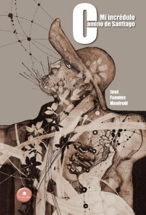 MI INCRÉDULO CAMINO DE SANTIAGO