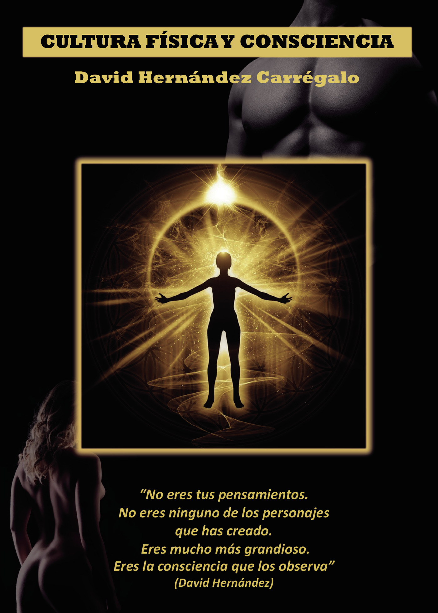 CULTURA FÍSICA Y CONSCIENCIA