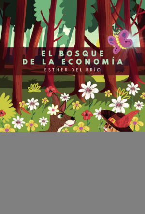 EL BOSQUE DE LA ECONOMÍA