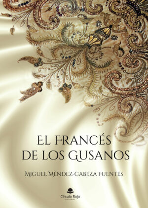 EL FRANCÉS DE LOS GUSANOS