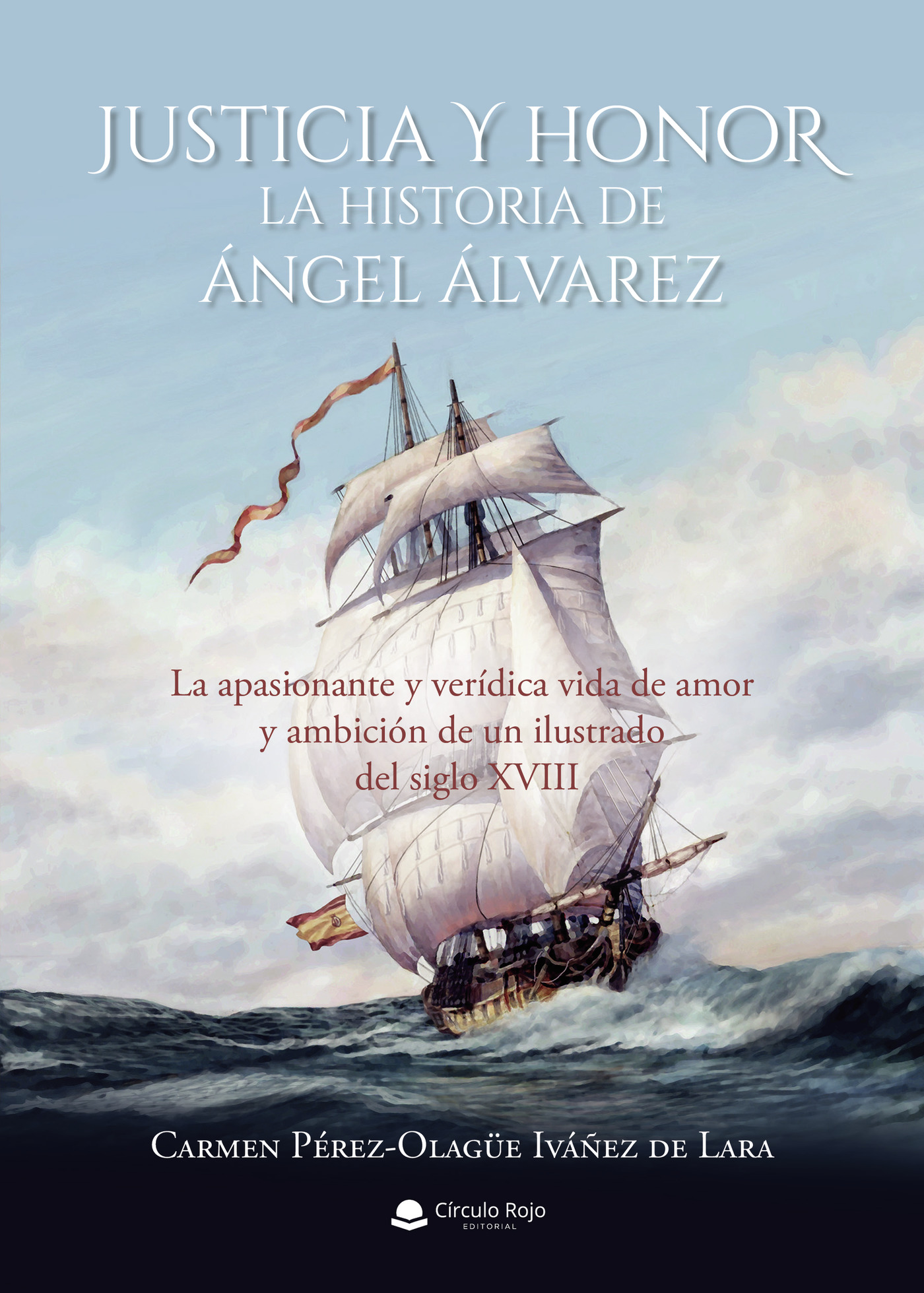 JUSTICIA Y HONOR. LA HISTORIA DE ÁNGEL ÁLVAREZ