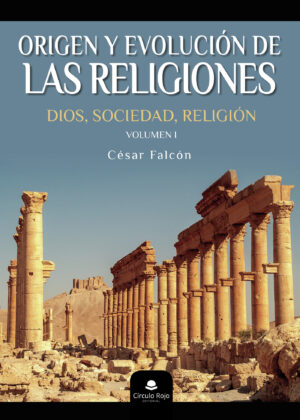 ORIGEN Y EVOLUCIÓN DE LAS RELIGIONES