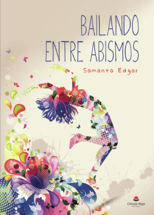 BAILANDO ENTRE ABISMOS