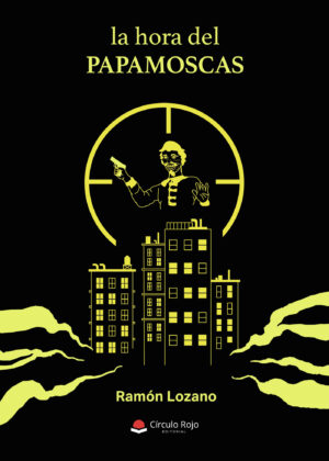 LA HORA DEL PAPAMOSCAS