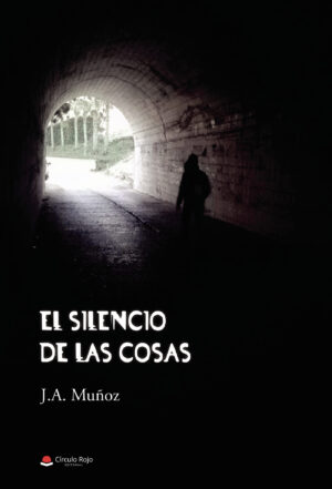 EL SILENCIO DE LAS COSAS