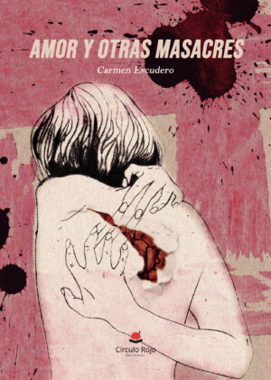 AMOR Y OTRAS MASACRES