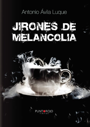 JIRONES DE MELANCOLÍA