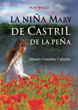 LA NIÑA MARY DE CASTRIL DE LA PEÑA