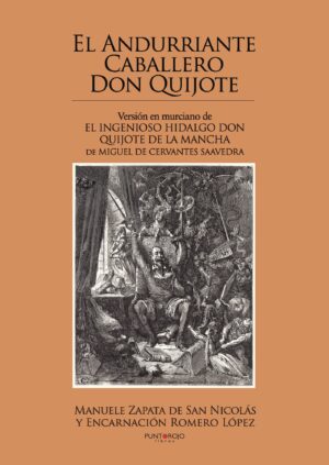 EL ANDURRIANTE CABALLERO DON QUIJOTE