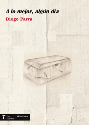 A LO MEJOR, ALGÚN DÍA